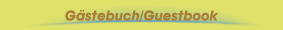 Gästebuch/Guestbook